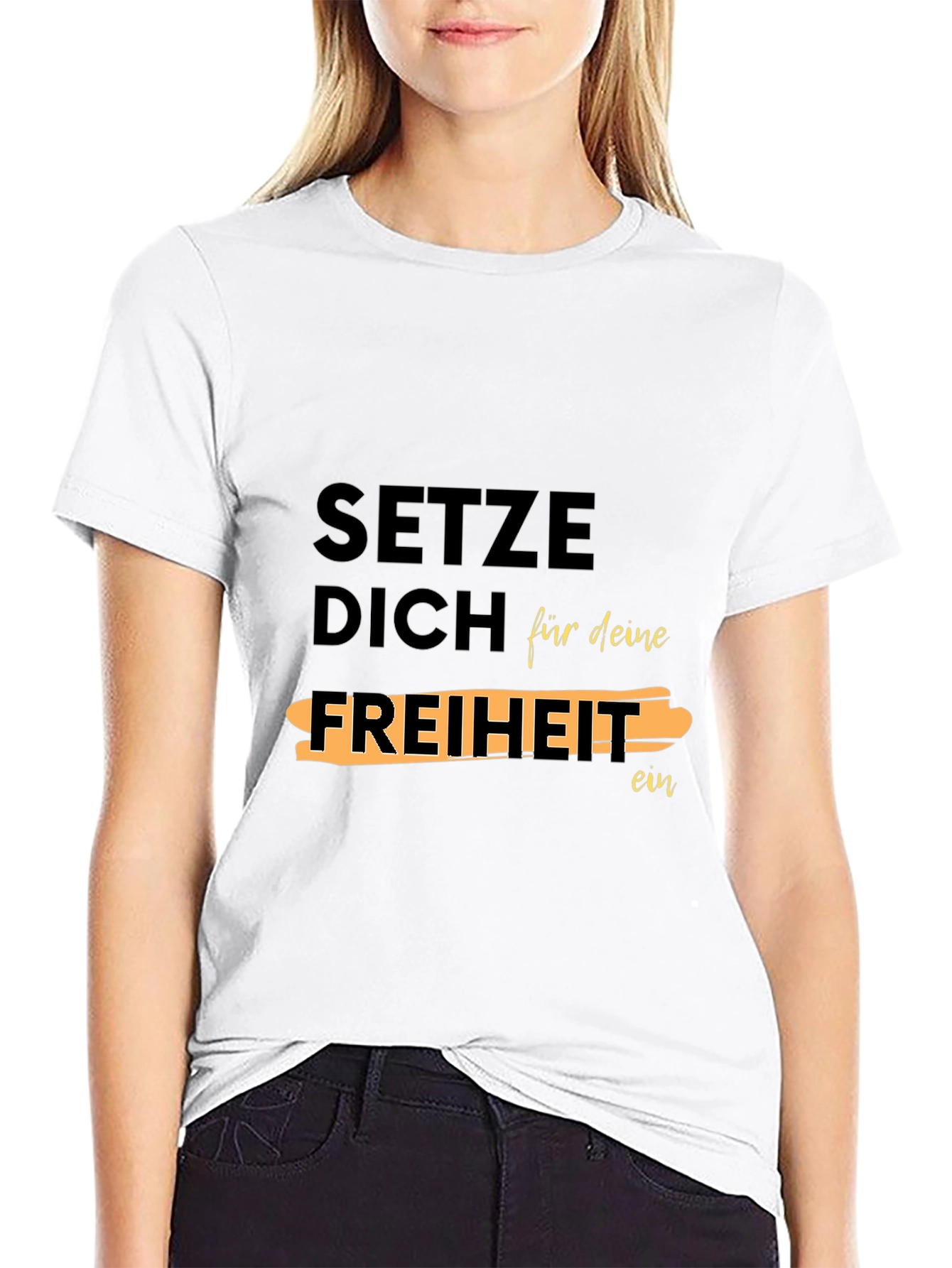 Setze Dich Für Deine Freiheit Ein T-Shirt