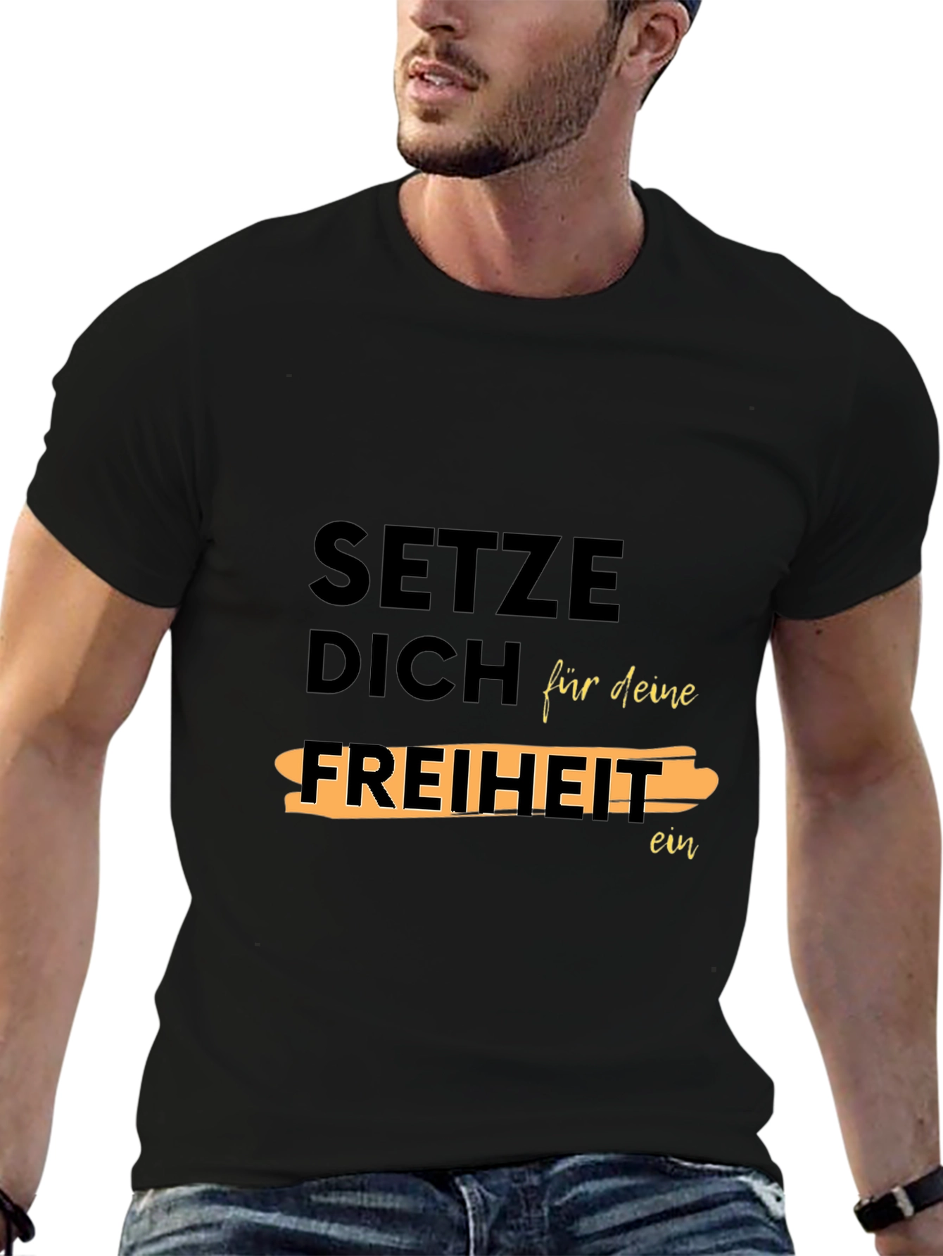 Setze Dich Für Deine Freiheit Ein T-Shirt