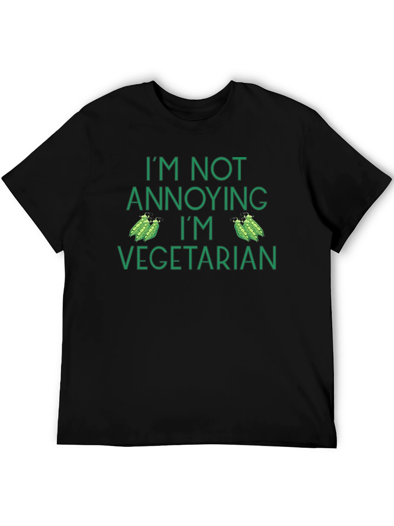 Vegetarian T-Shirt - Im Not Annoying!