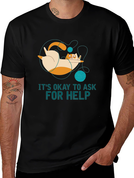 Its Okay to Ask for Help Cat T-Shirt