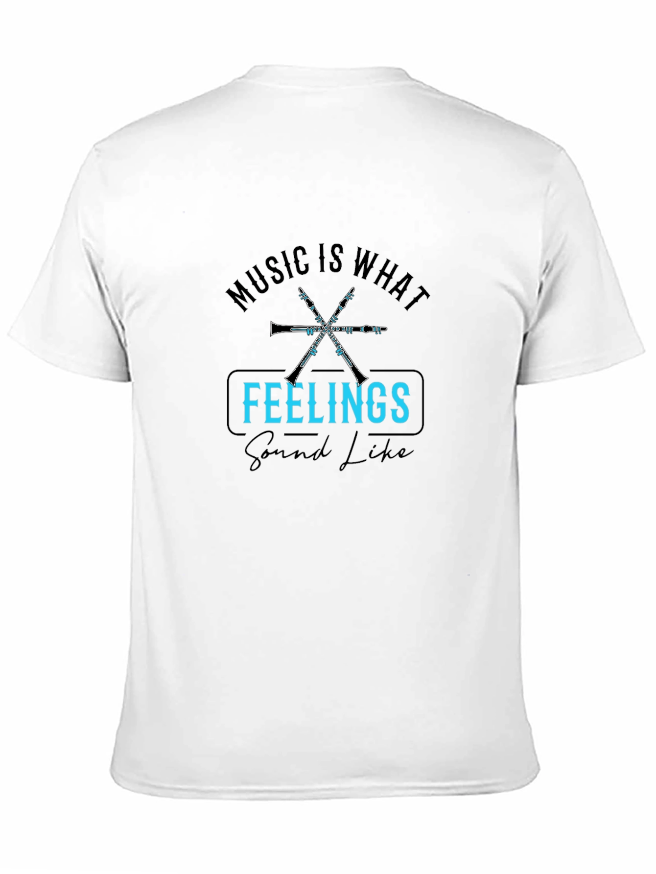 Music is What Feelings Sound Like T-Shirt