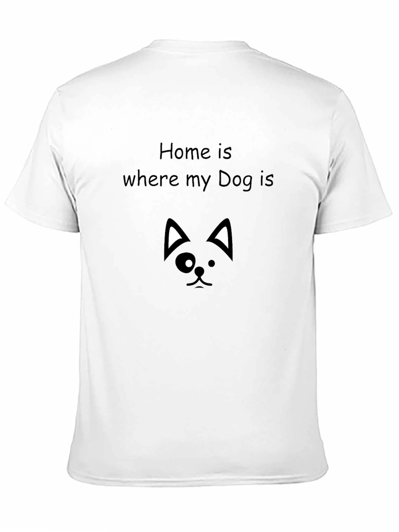 Home is Where My Dog is T-Shirt - Black