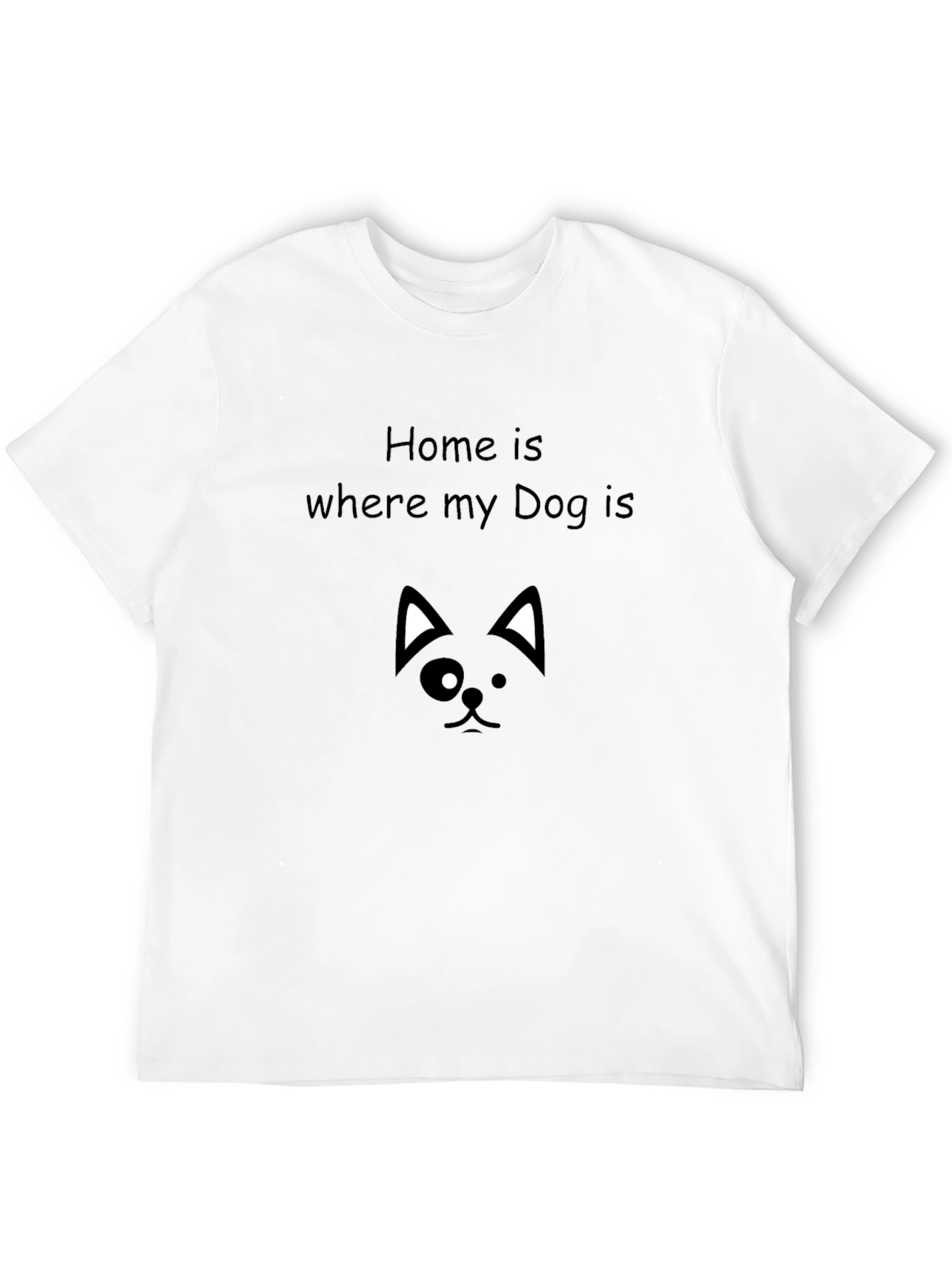 Home is Where My Dog is T-Shirt - Black