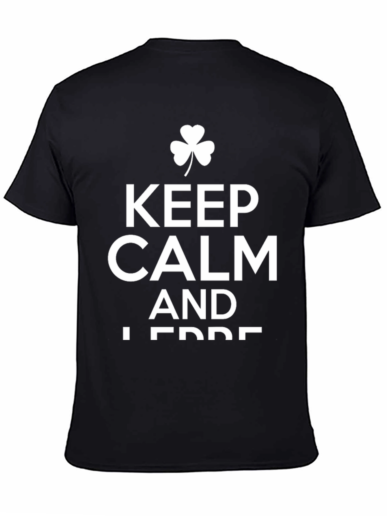 Keep Calm Lucky Irish T-Shirt Clover Design