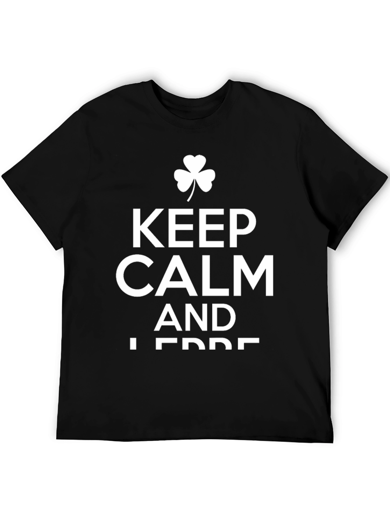 Keep Calm Lucky Irish T-Shirt Clover Design