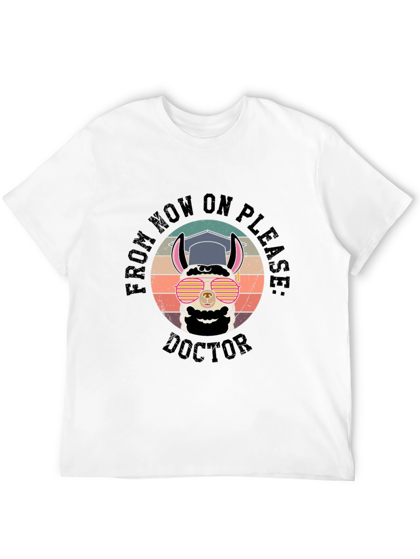 Doctor Llama Grad T-Shirt - Funny Graduation Gift