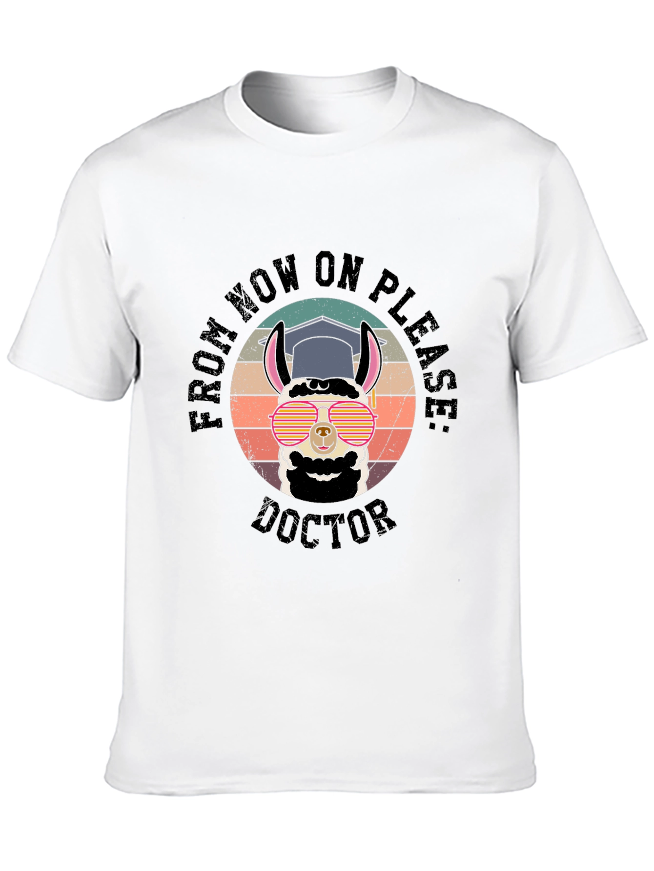 Doctor Llama Grad T-Shirt - Funny Graduation Gift