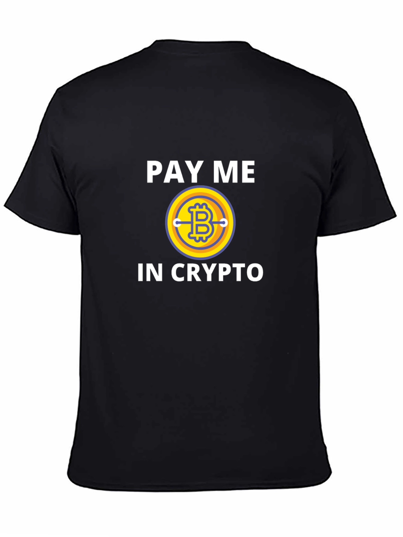 Pay Me In Crypto Bitcoin Graphic T-Shirt