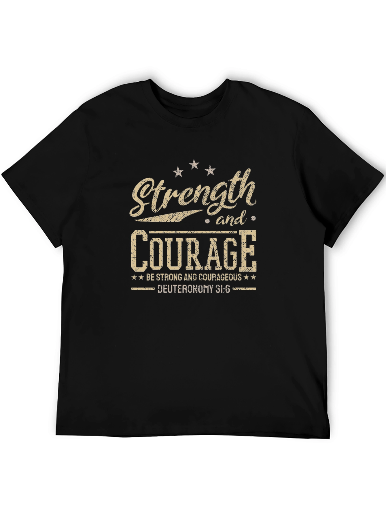 Strength and Courage Graphic Tee