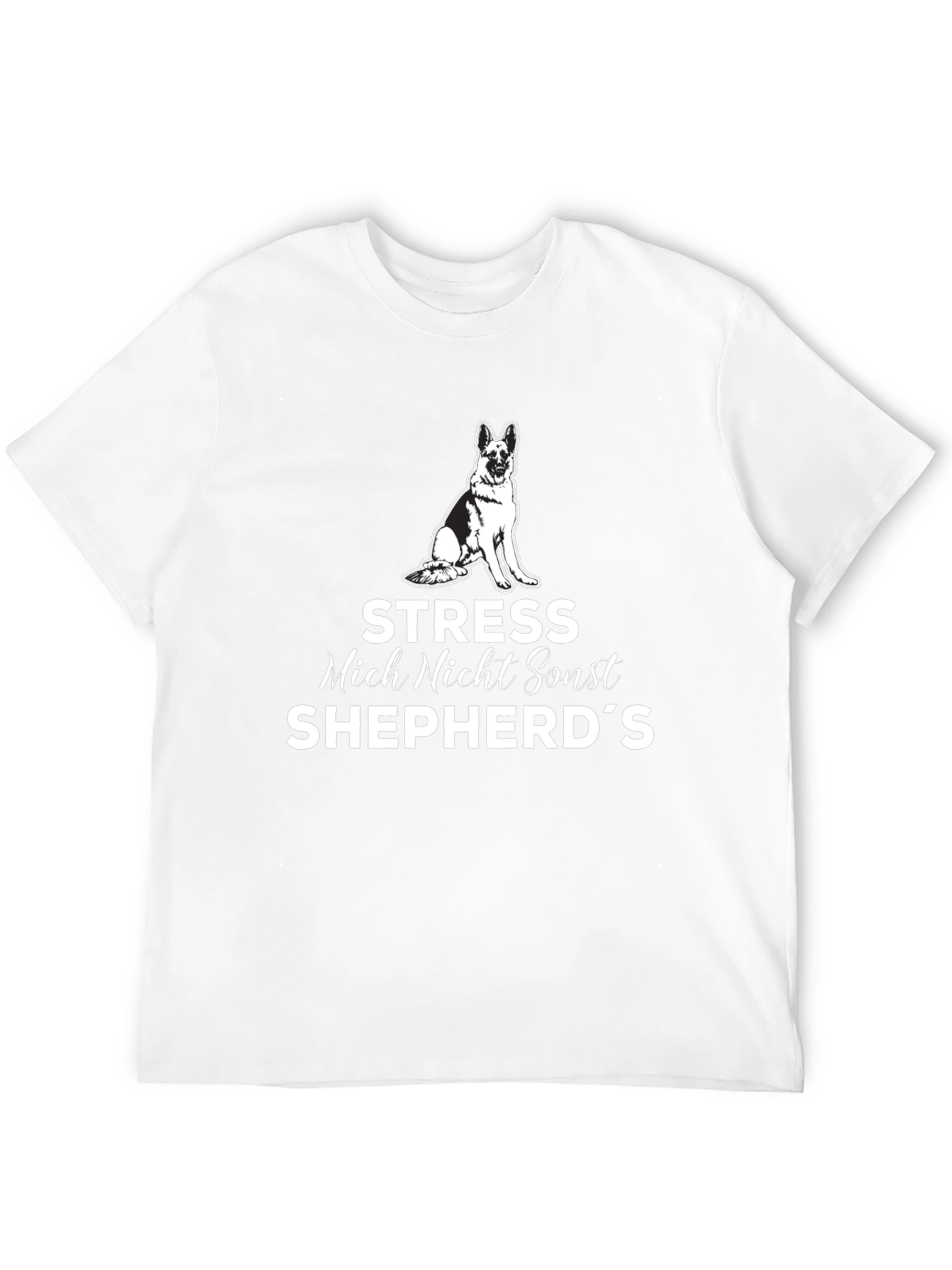 Stress Mich Nicht Shepherds T-Shirt