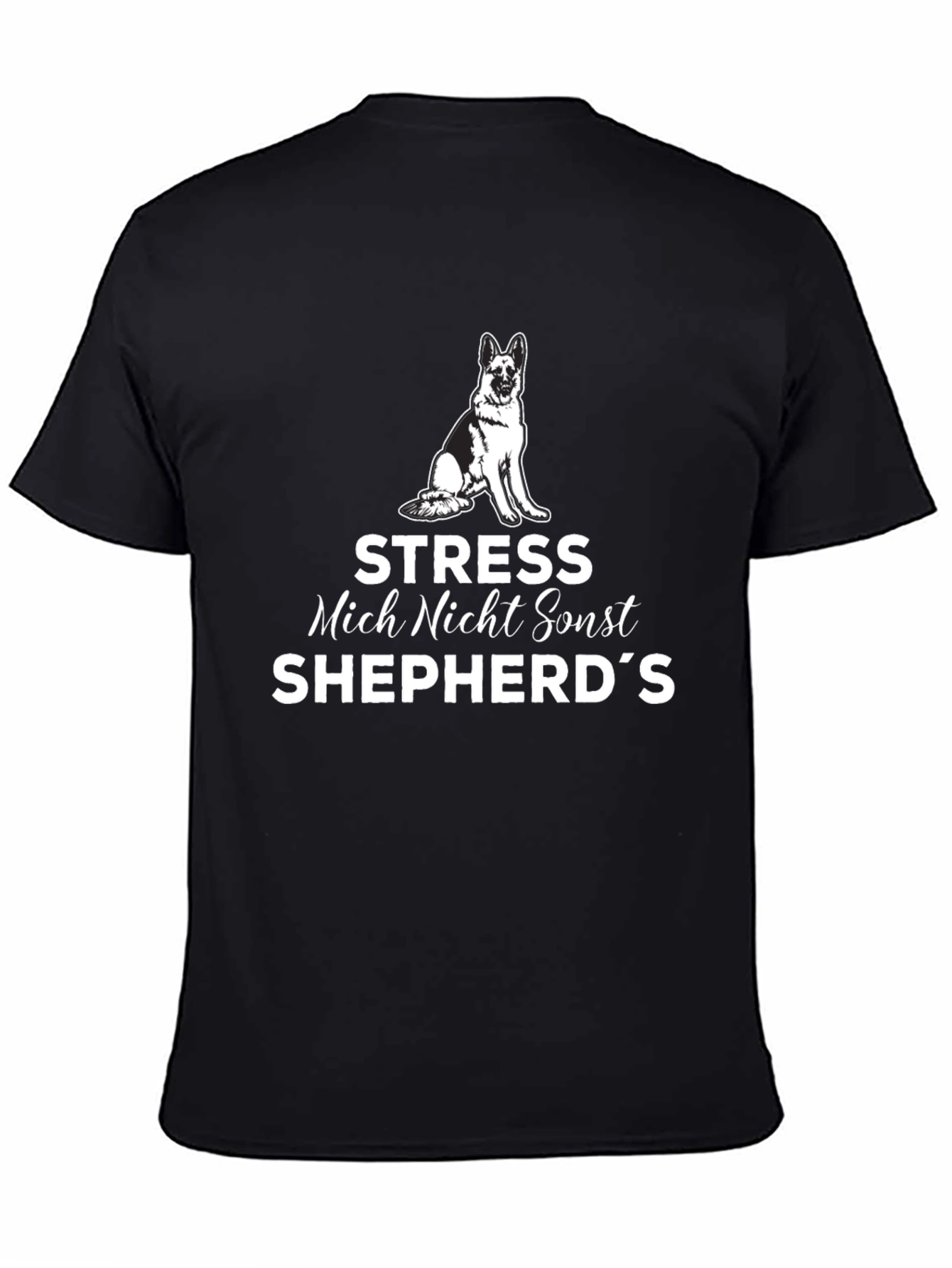 Stress Mich Nicht Shepherds T-Shirt