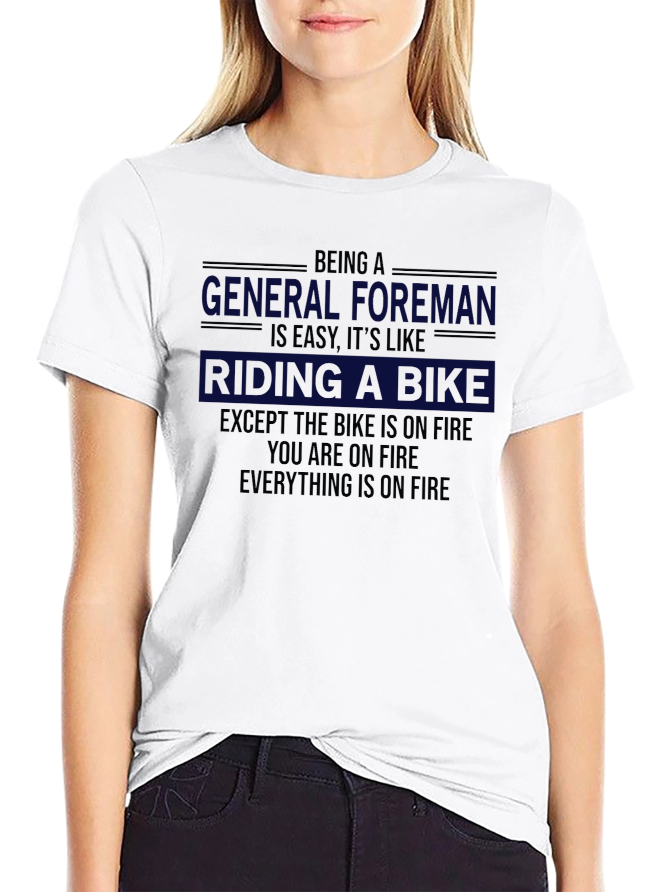 Funny General Foreman On Fire T-Shirt