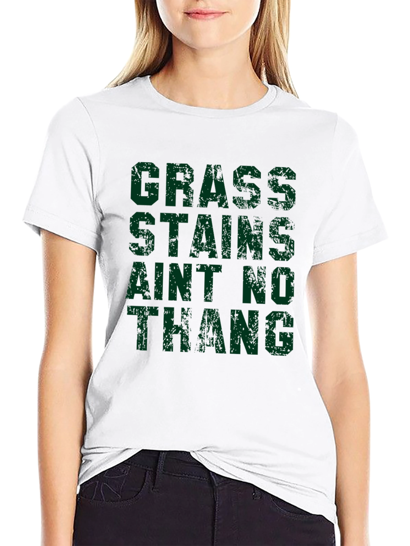Grass Stains Aint No Thang T-Shirt