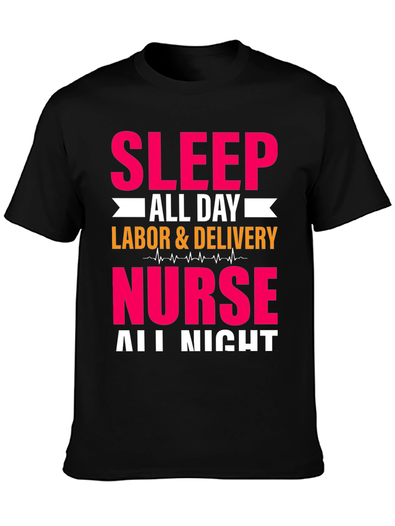 Sleep All Day Nurse T-Shirt