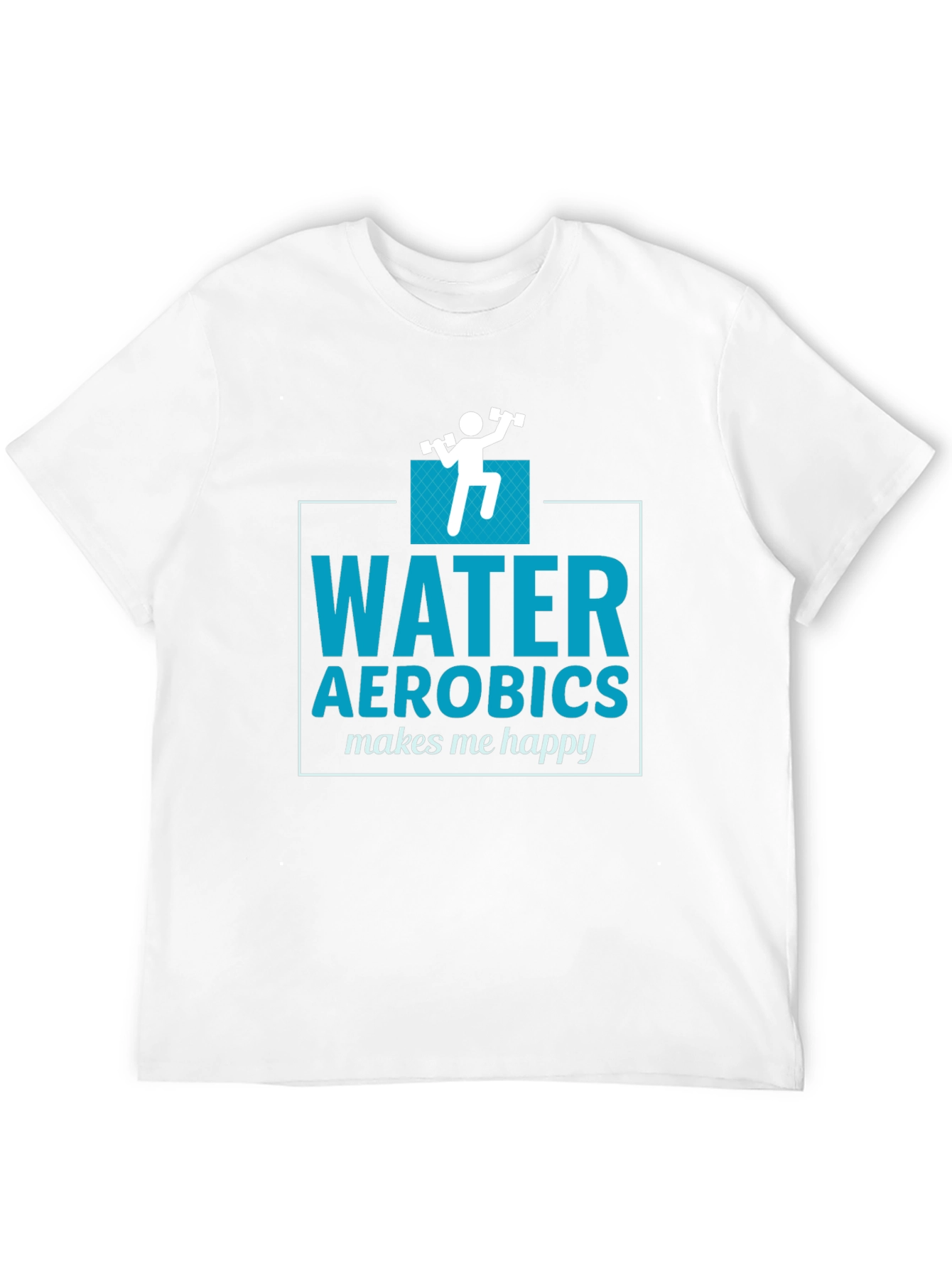 Water Aerobics Makes Me Happy T-Shirt