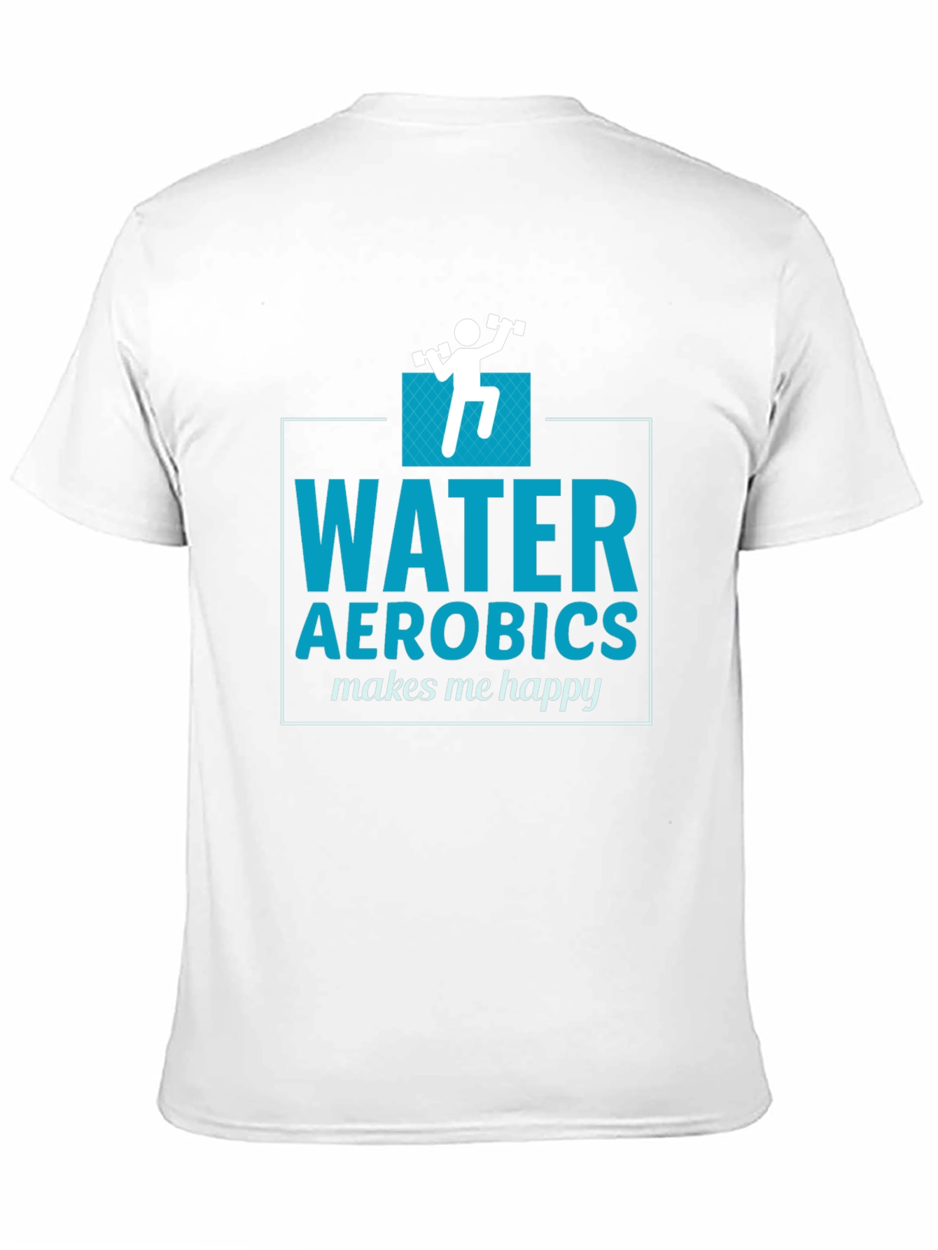 Water Aerobics Makes Me Happy T-Shirt