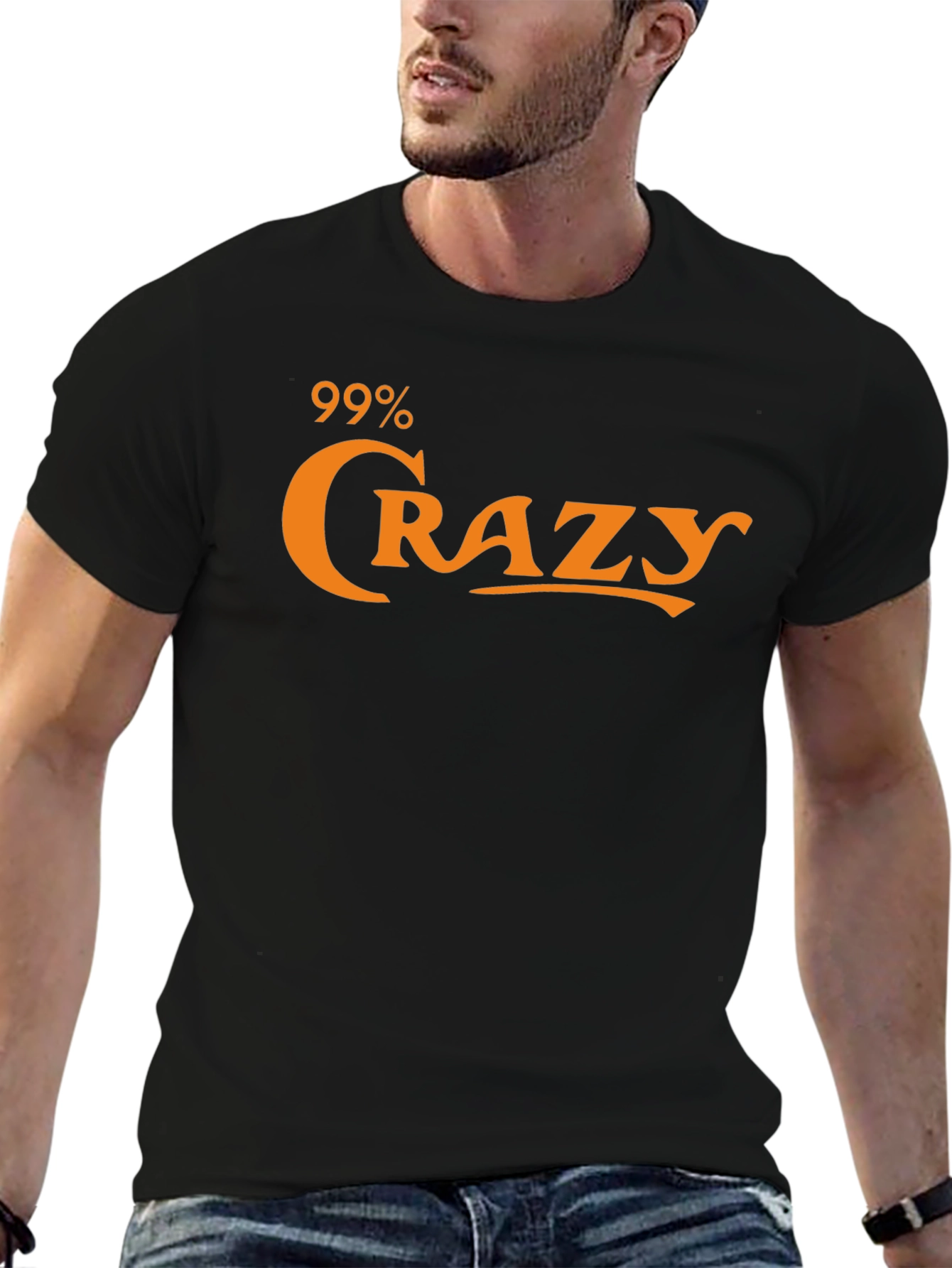 99% Crazy Graphic Tee - Bold Statement T-Shirt