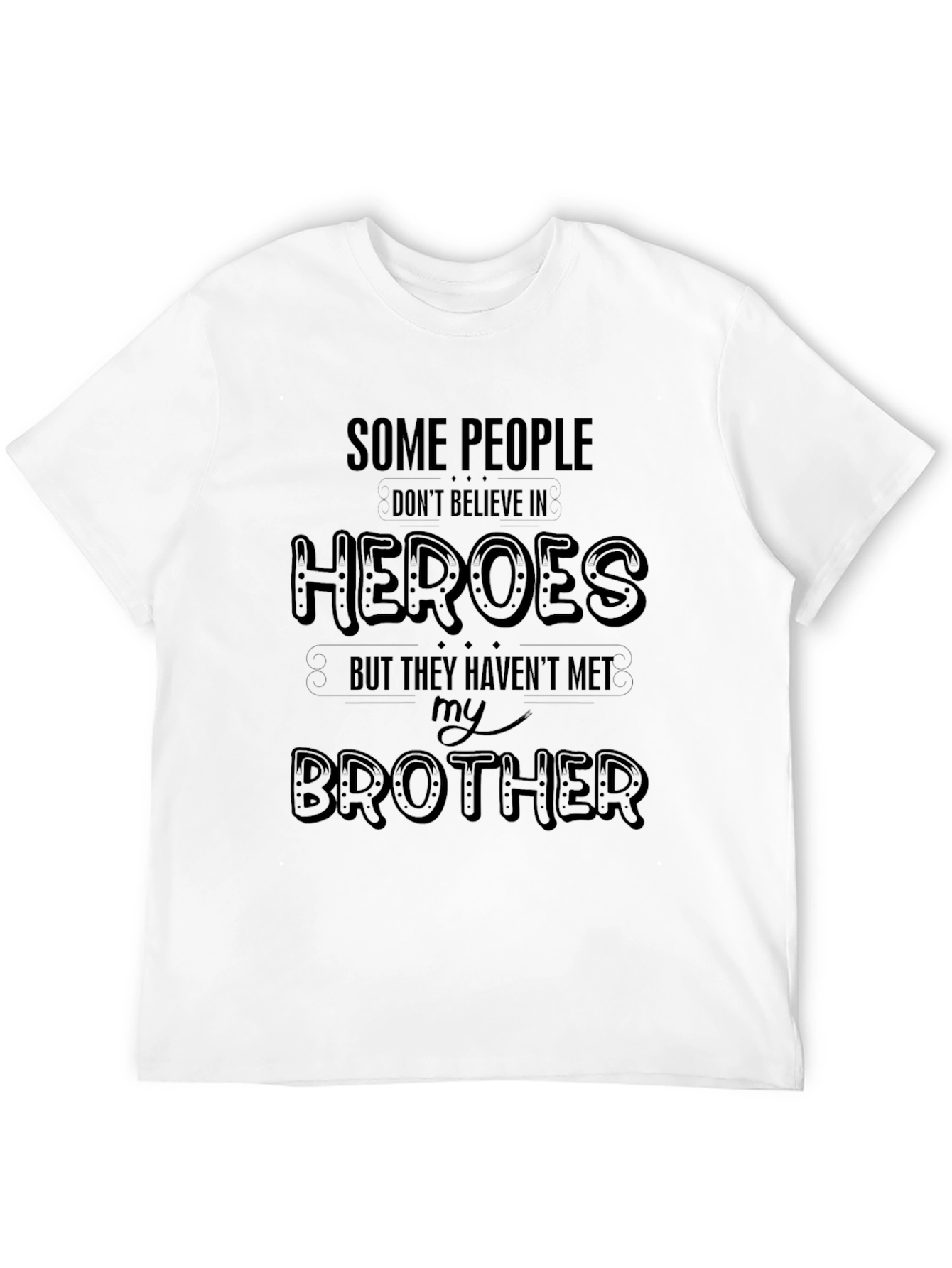 Hero Brother T-Shirt - Gift for Brother