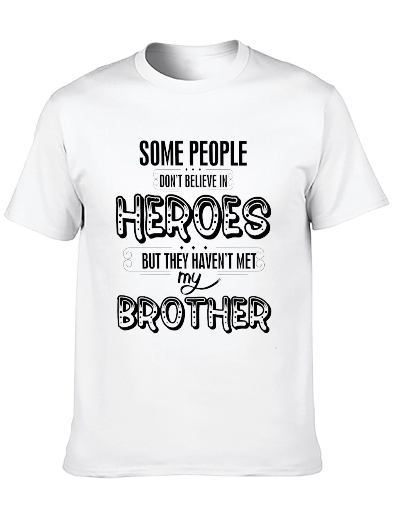 Hero Brother T-Shirt - Gift for Brother