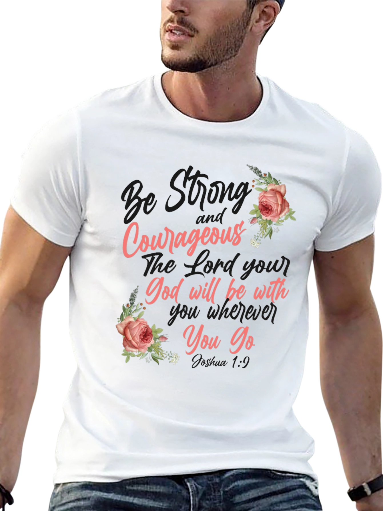 Be Strong and Courageous Graphic Tee