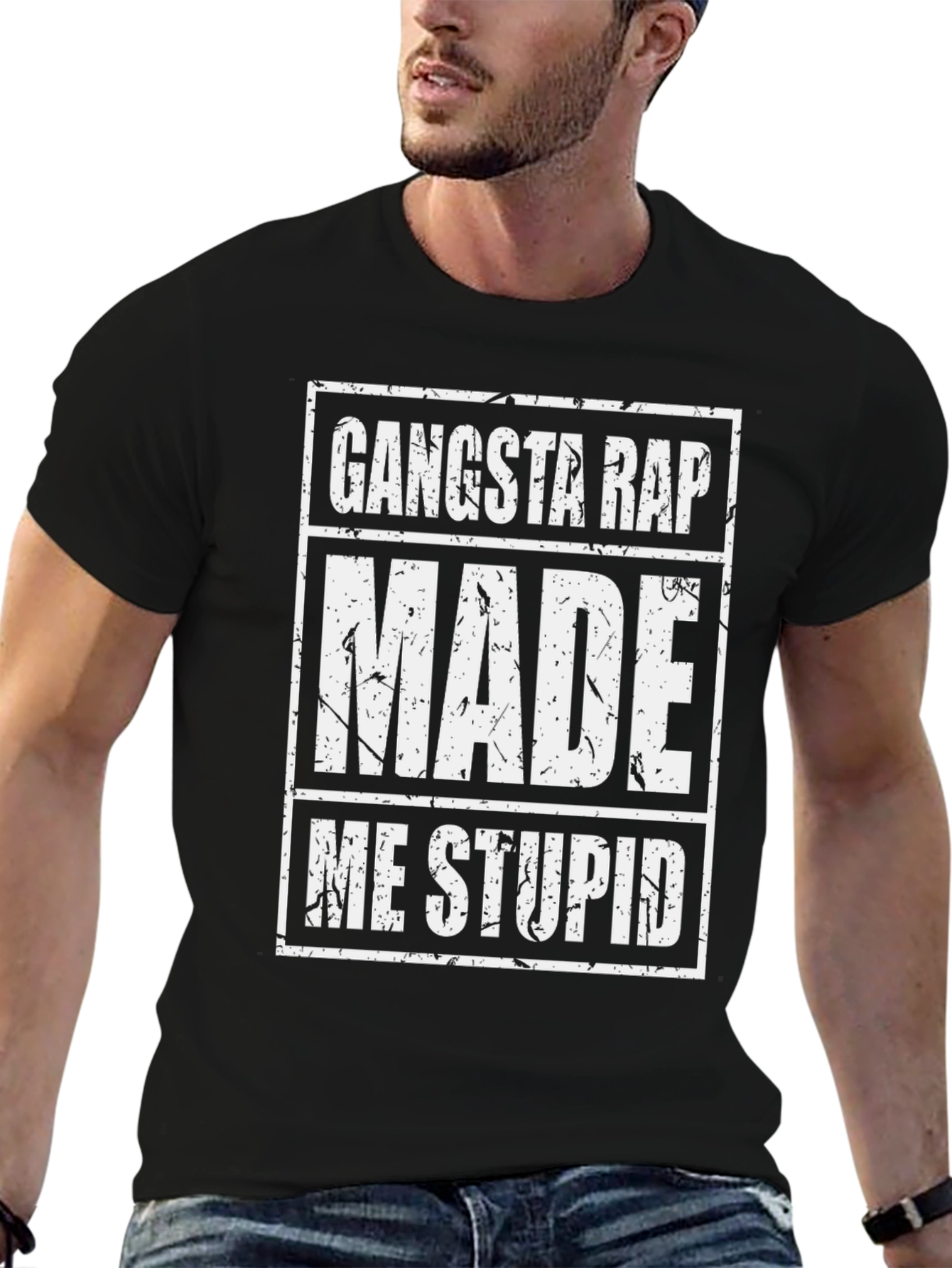 Gangsta Rap Made Me Stupid Graphic Tee