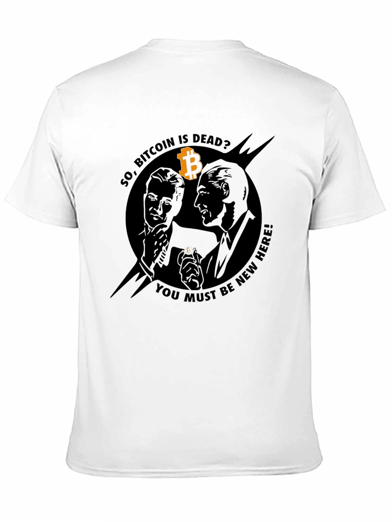 Bitcoin is Dead? Black T-Shirt