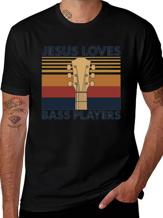 Jesus Loves Bass Players T-Shirt - Music Lover Tee