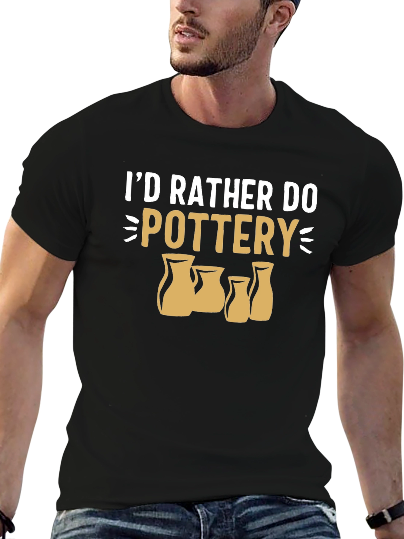 Pottery Lover T-Shirt - Id Rather Do Pottery