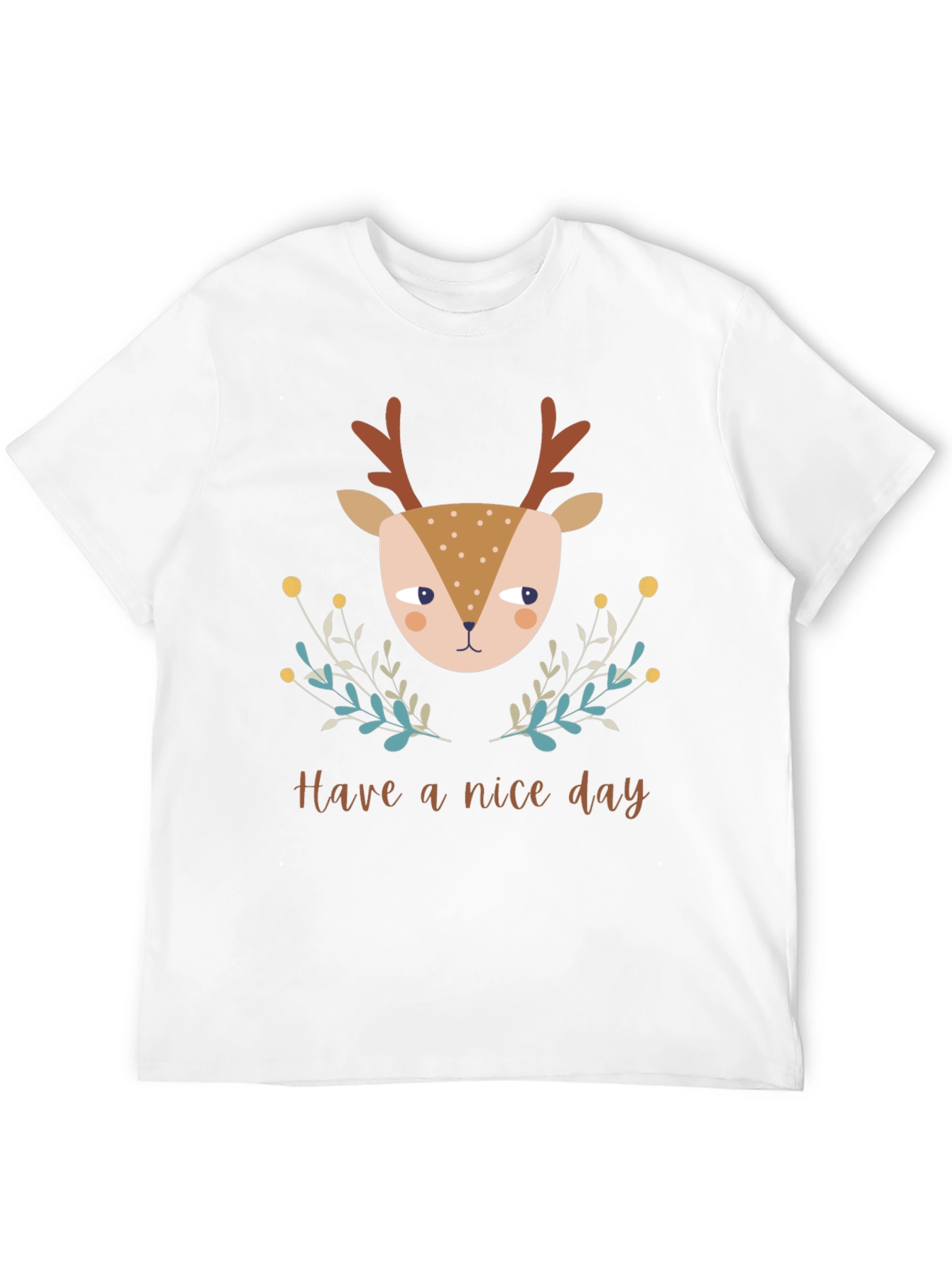 Deer Graphic Tee - Have a Nice Day T-Shirt