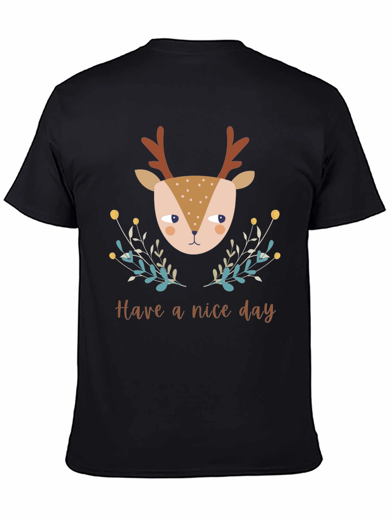 Deer Graphic Tee - Have a Nice Day T-Shirt