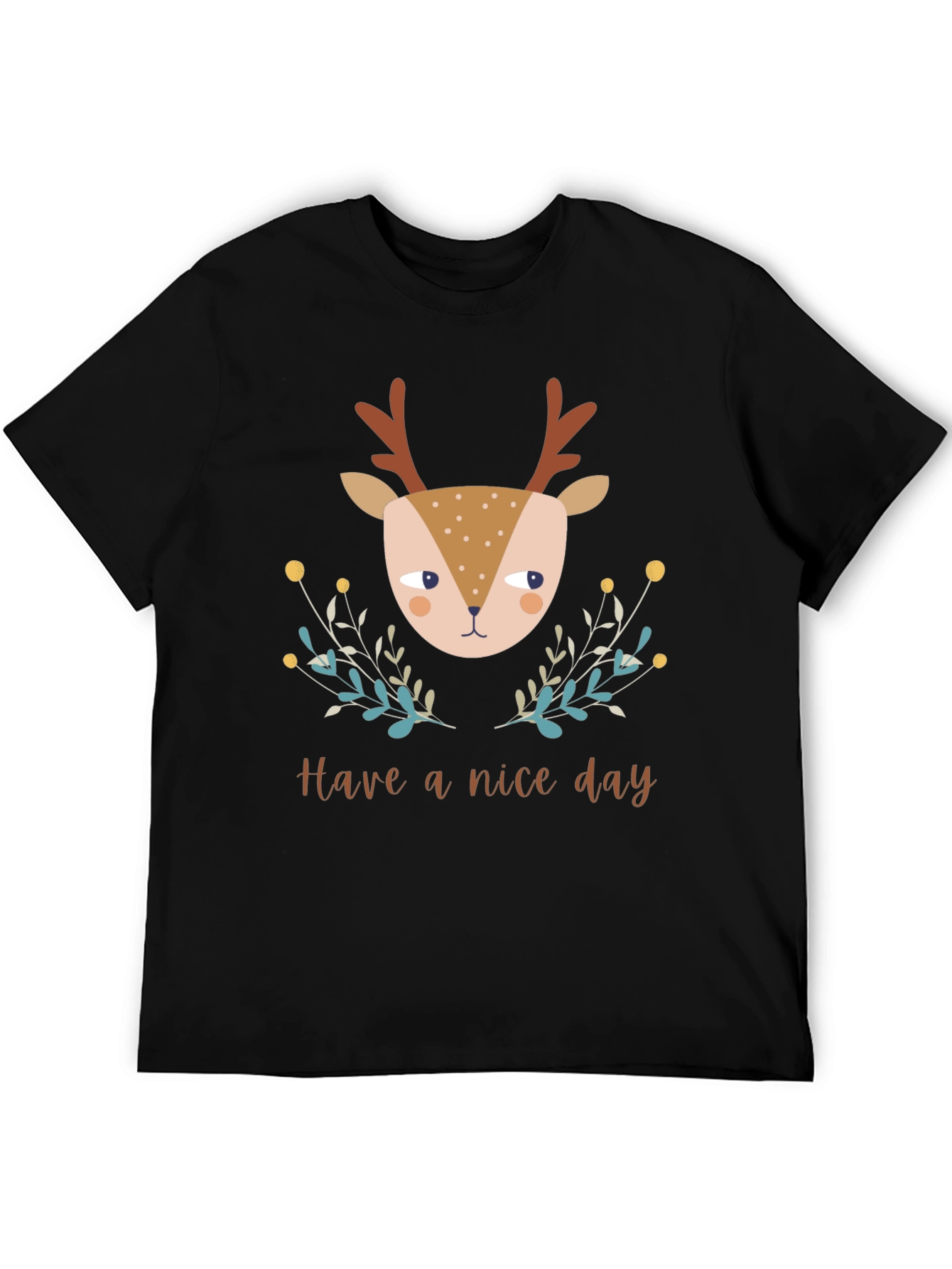 Deer Graphic Tee - Have a Nice Day T-Shirt