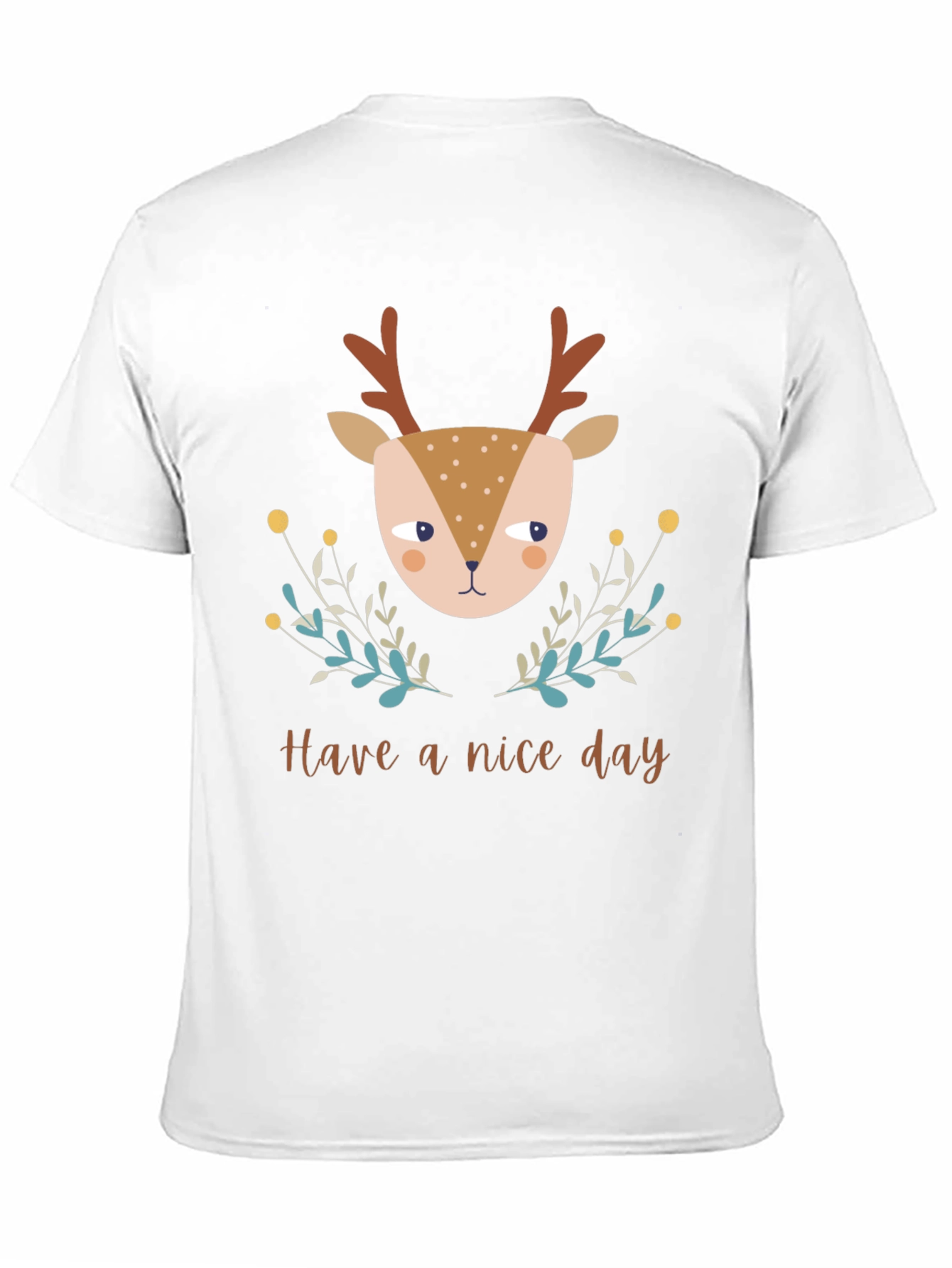 Deer Graphic Tee - Have a Nice Day T-Shirt
