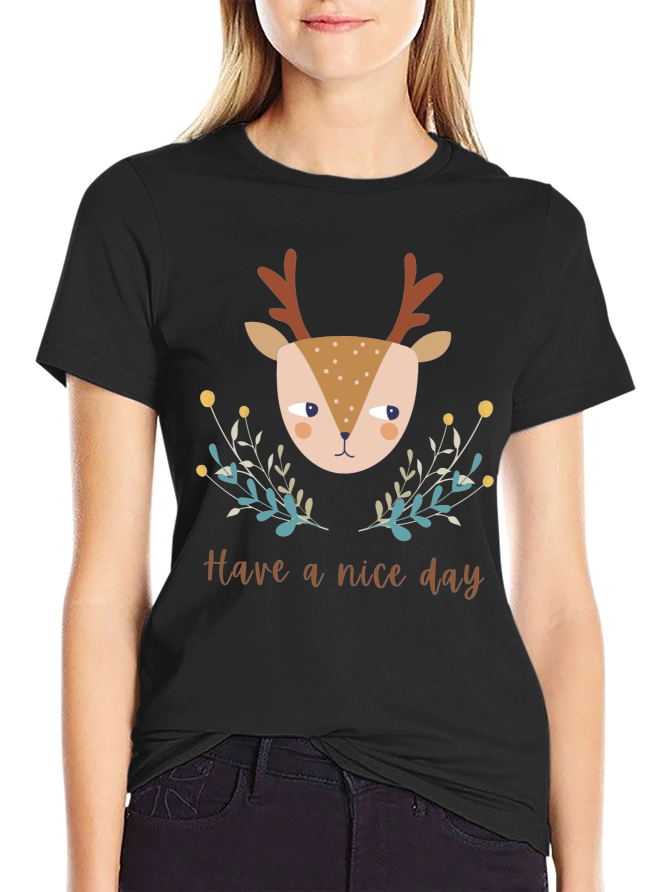 Deer Graphic Tee - Have a Nice Day T-Shirt