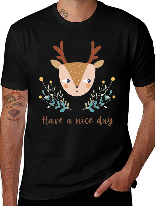 Deer Graphic Tee - Have a Nice Day T-Shirt