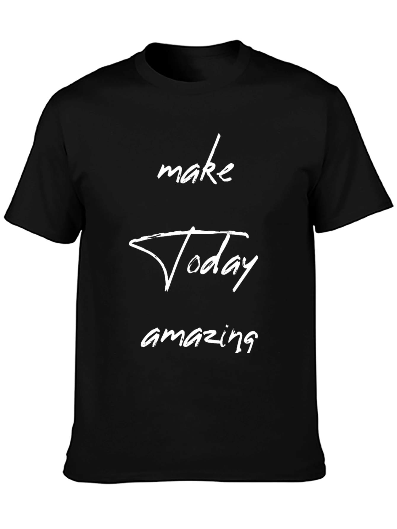 Make Today Amazing Graphic Tee