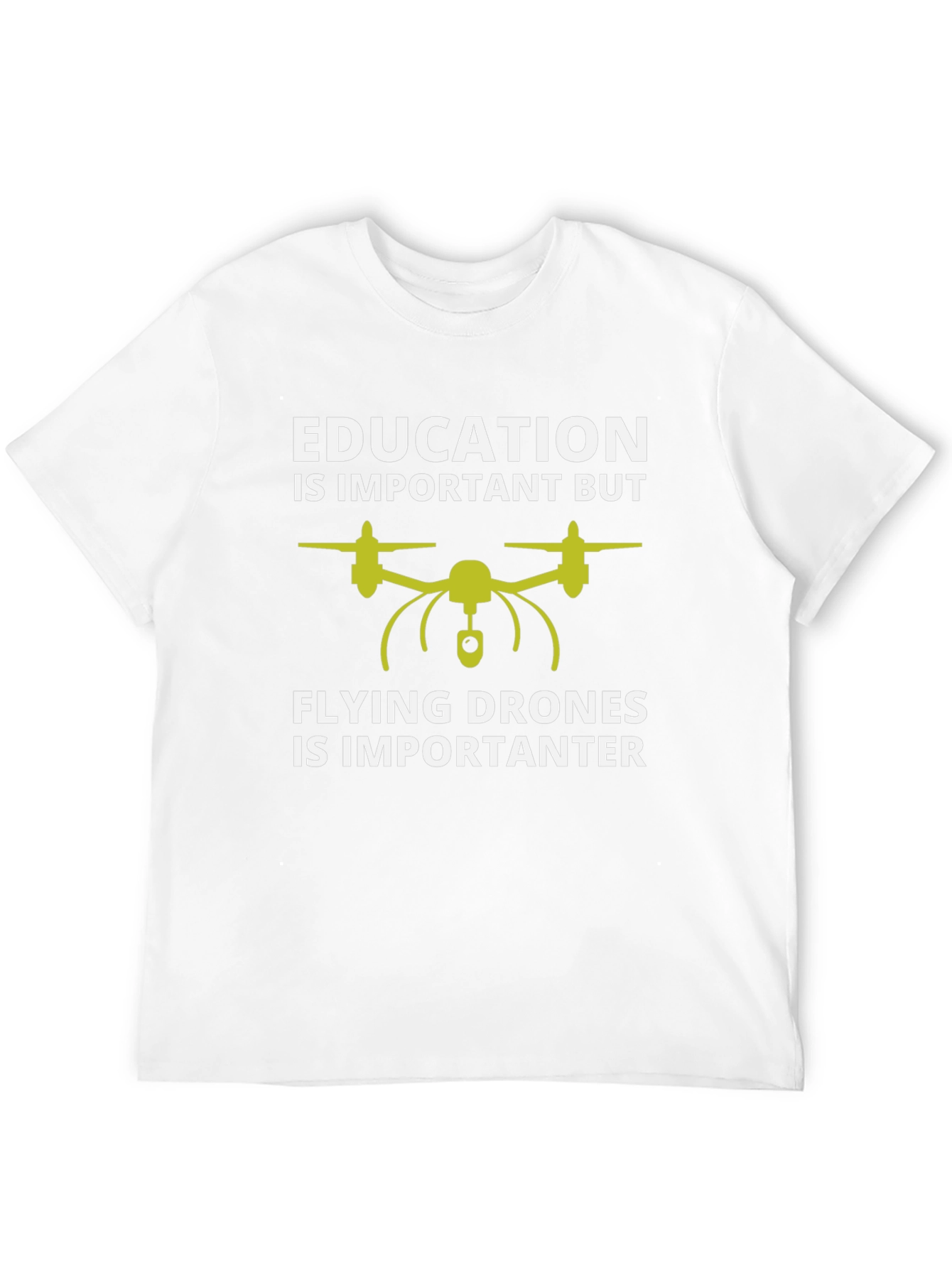 Funny Drone Pilot T-Shirt: Education vs Flying Drones