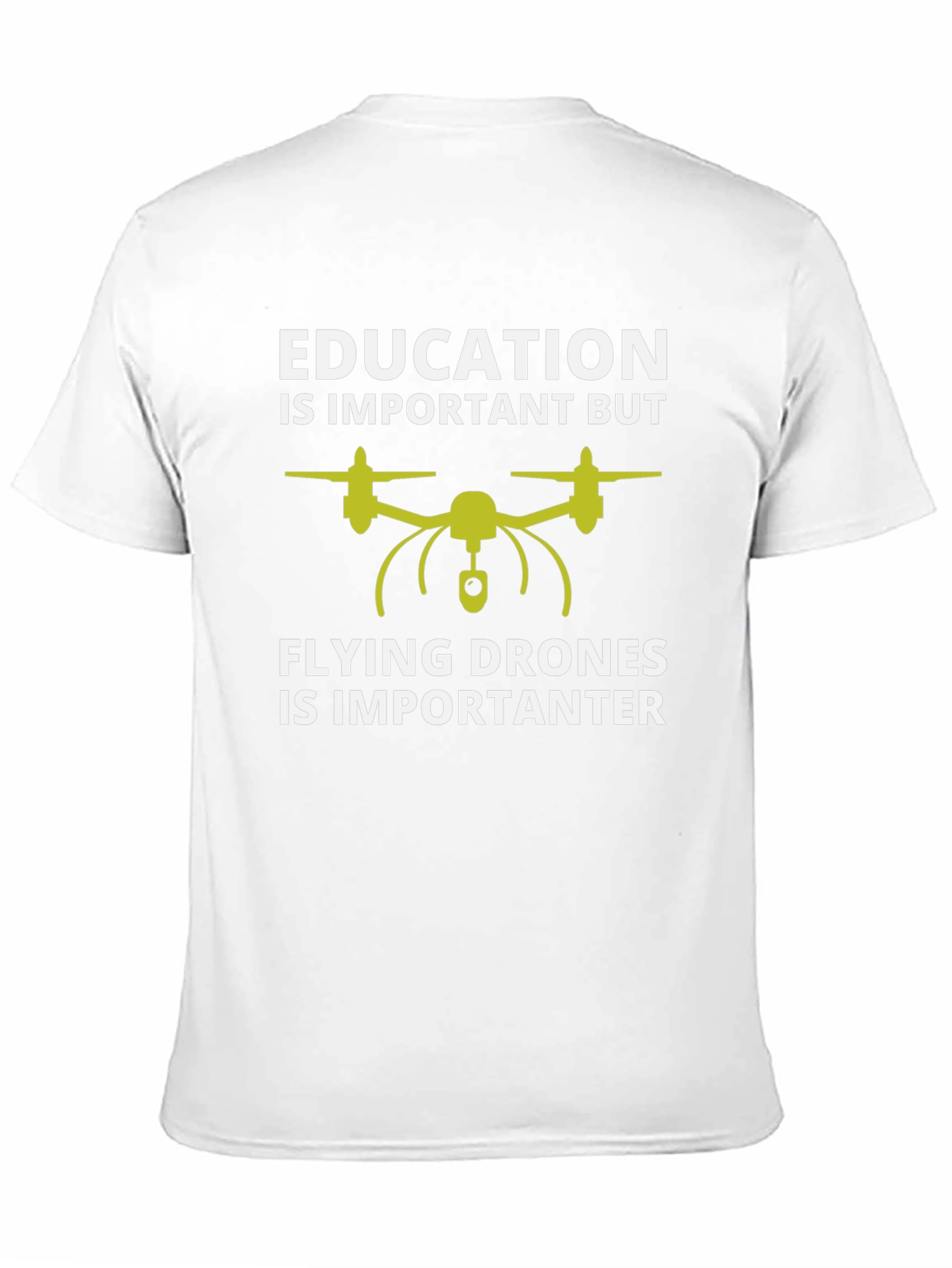 Funny Drone Pilot T-Shirt: Education vs Flying Drones