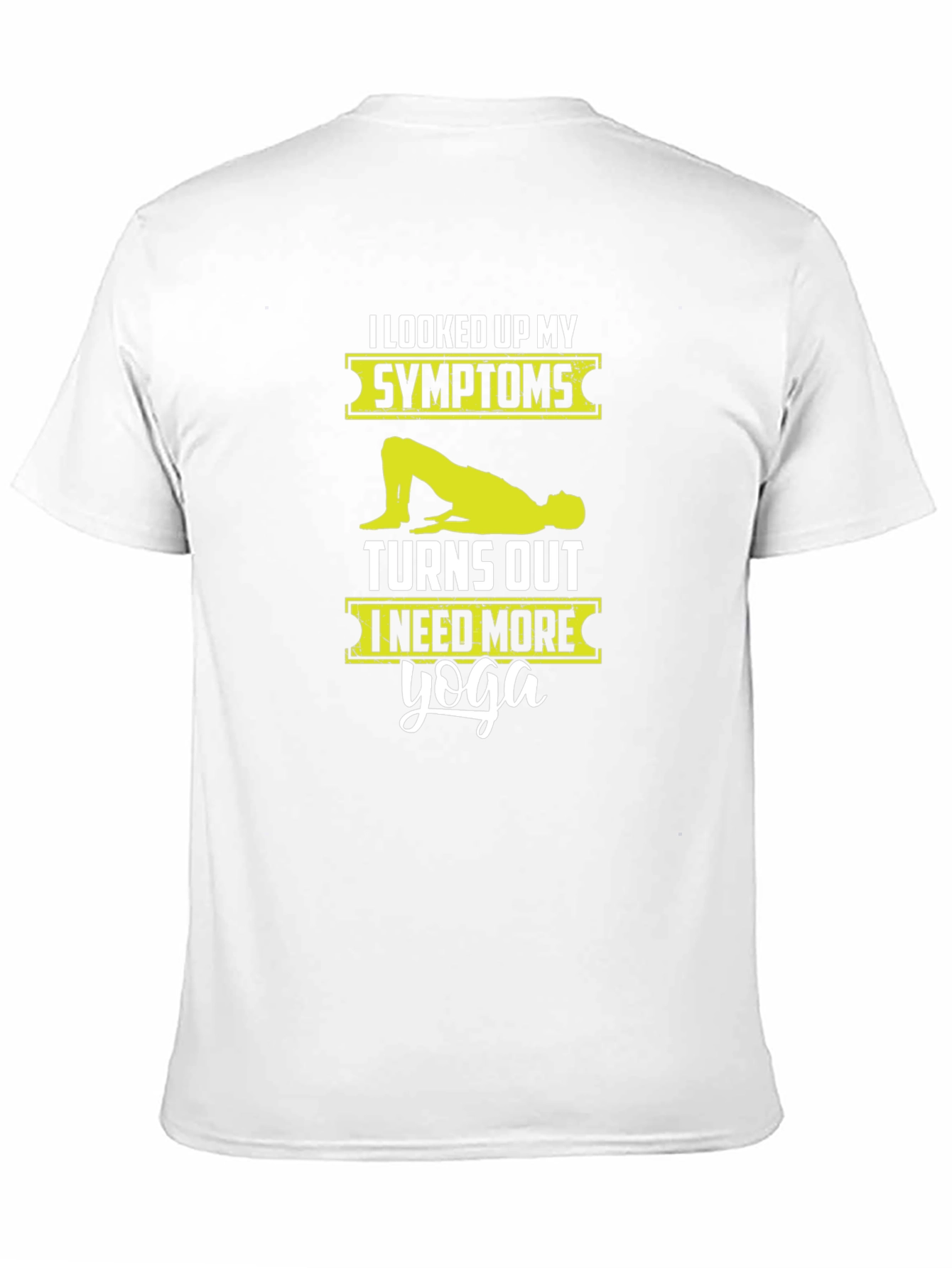 Yoga Symptom Humor T-Shirt