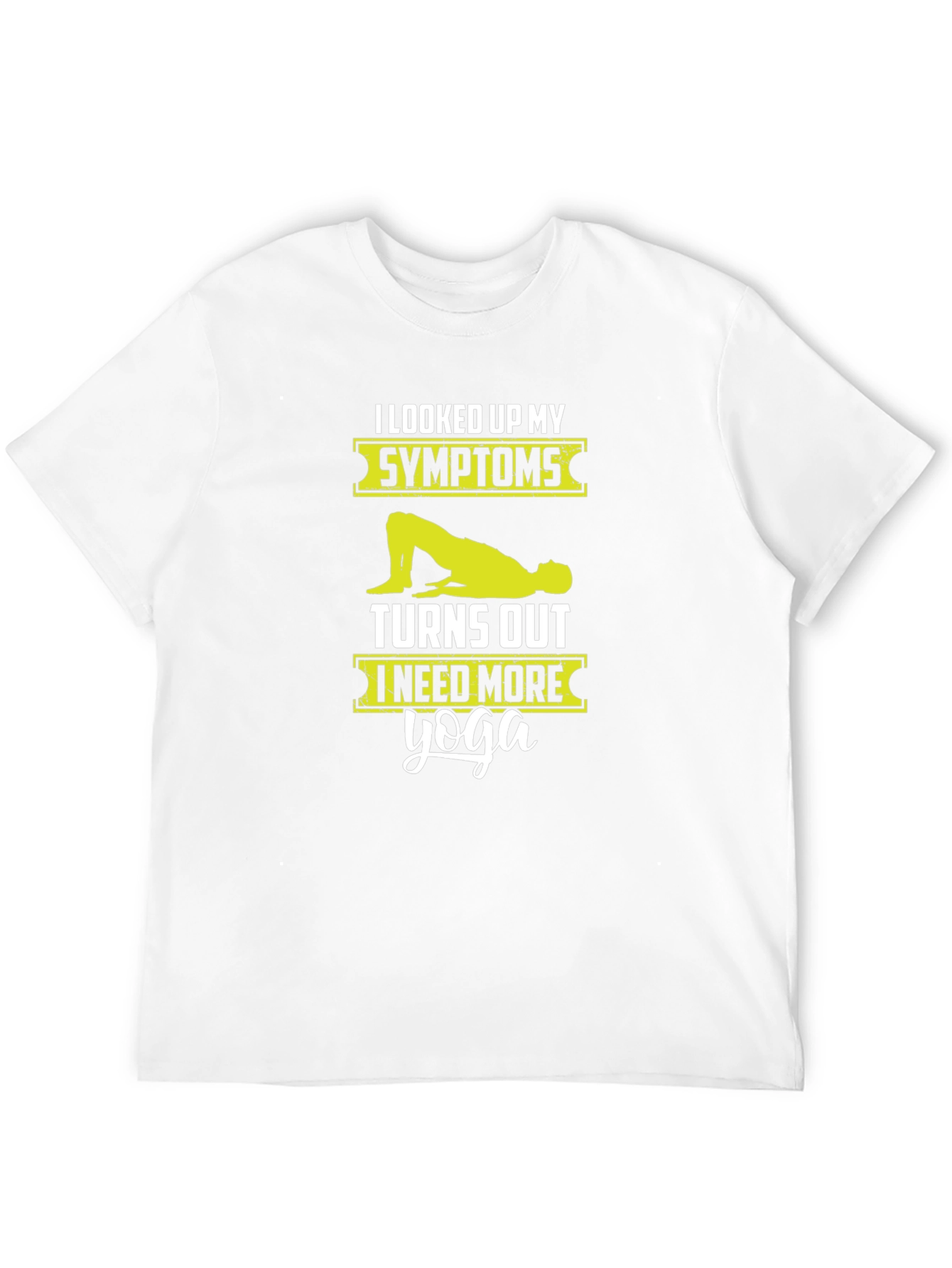 Yoga Symptom Humor T-Shirt