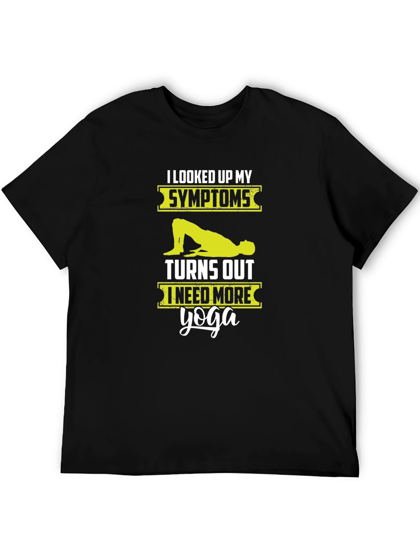 Yoga Symptom Humor T-Shirt