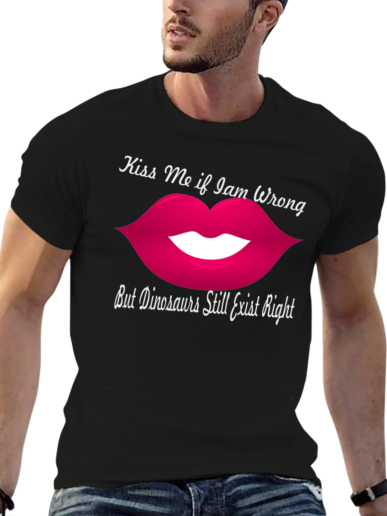 Kiss Me If I Am Wrong Funny Graphic T-Shirt