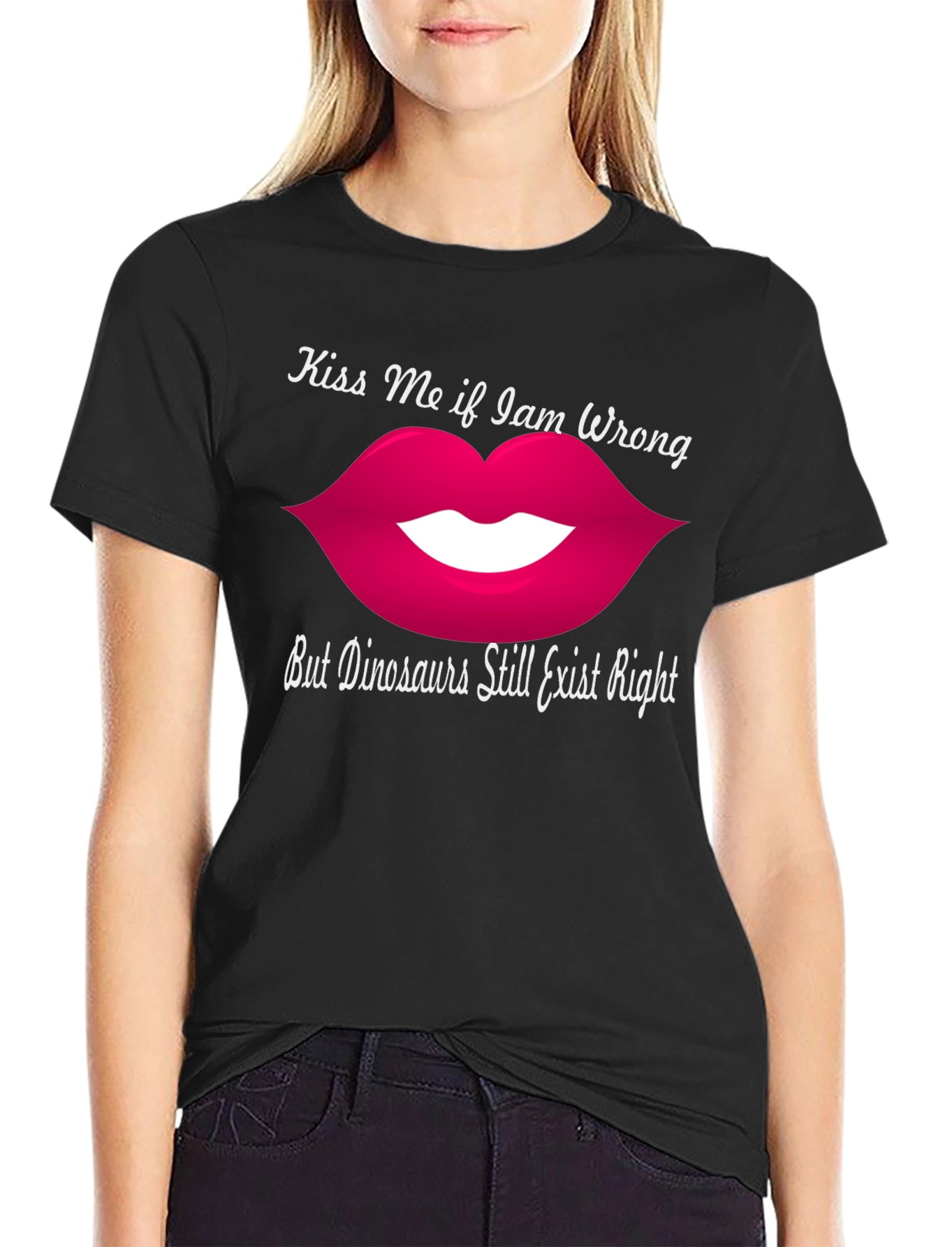 Kiss Me If I Am Wrong Funny Graphic T-Shirt