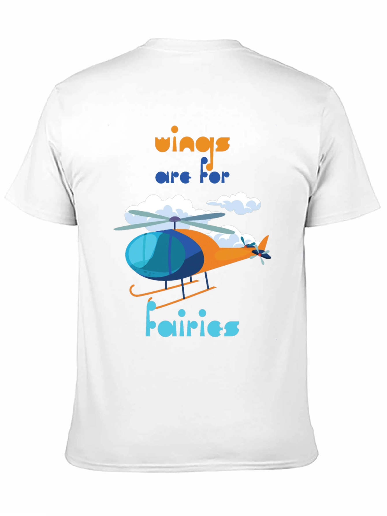 Wings Are For Fairies Helicopter Graphic Tee