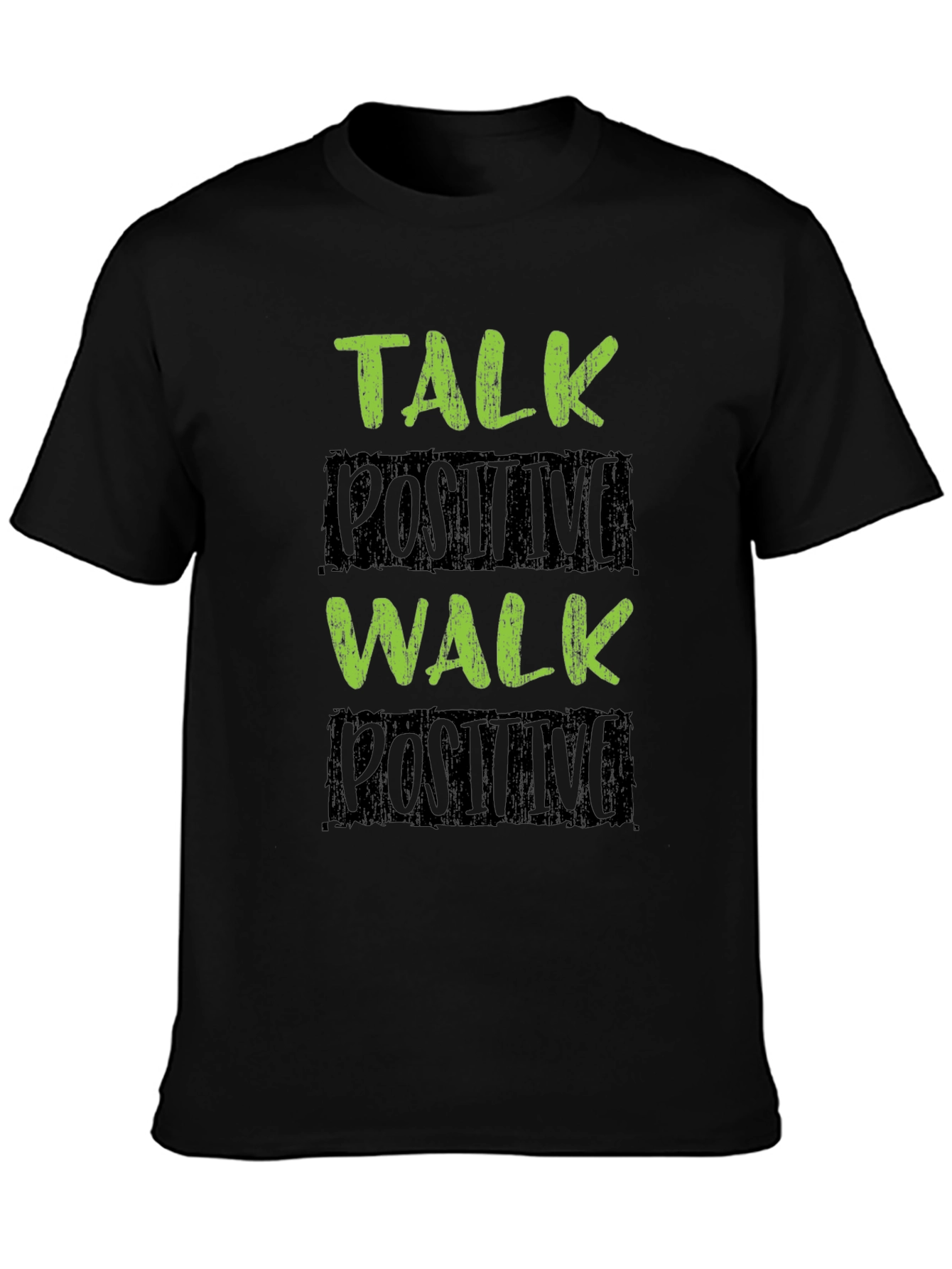 Talk Positive Walk Positive Black T-Shirt