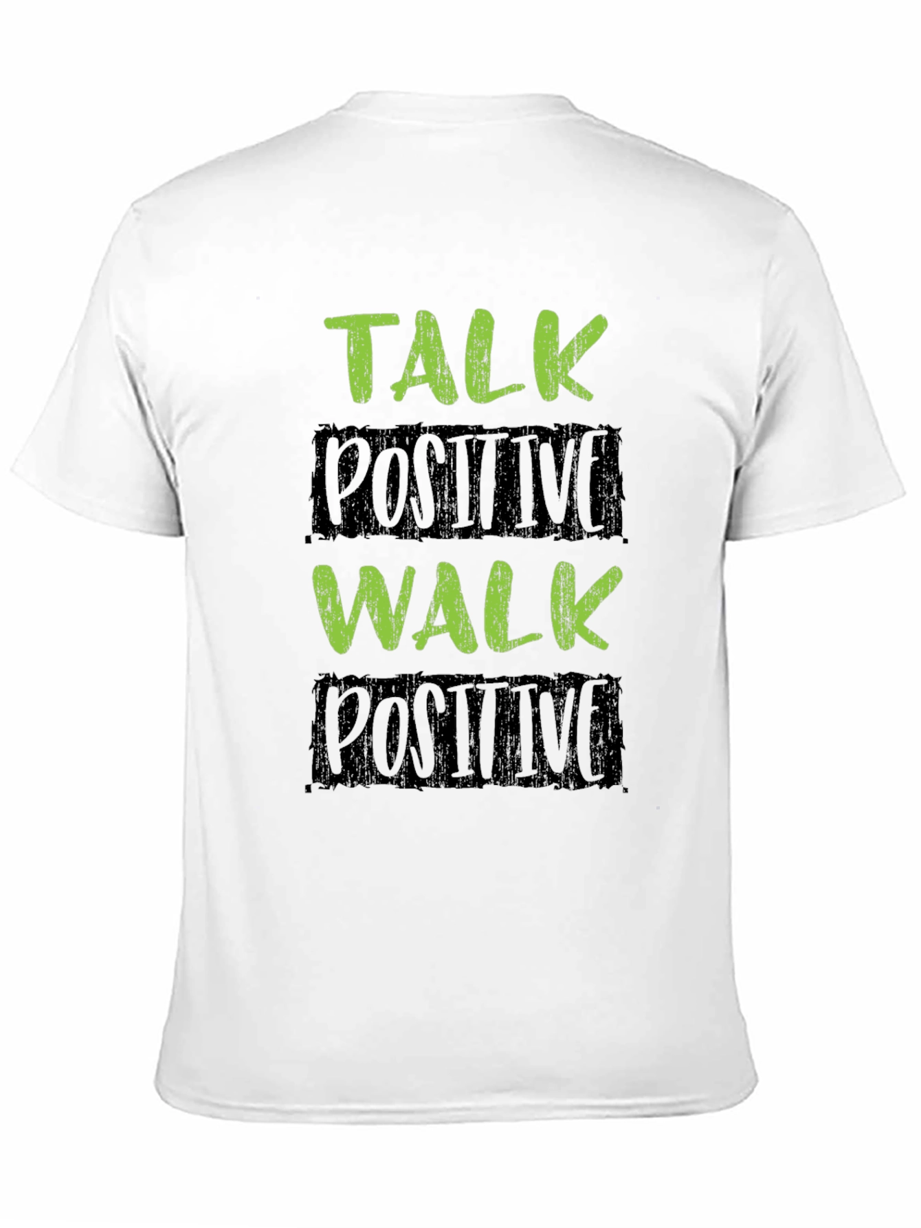 Talk Positive Walk Positive Black T-Shirt