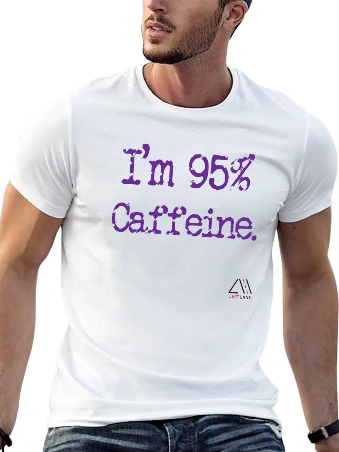 Im 95% Caffeine T-Shirt - Funny Coffee Lover Tee