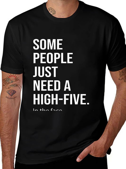 Sarcastic Graphic Tee - Some People Need A High-Five