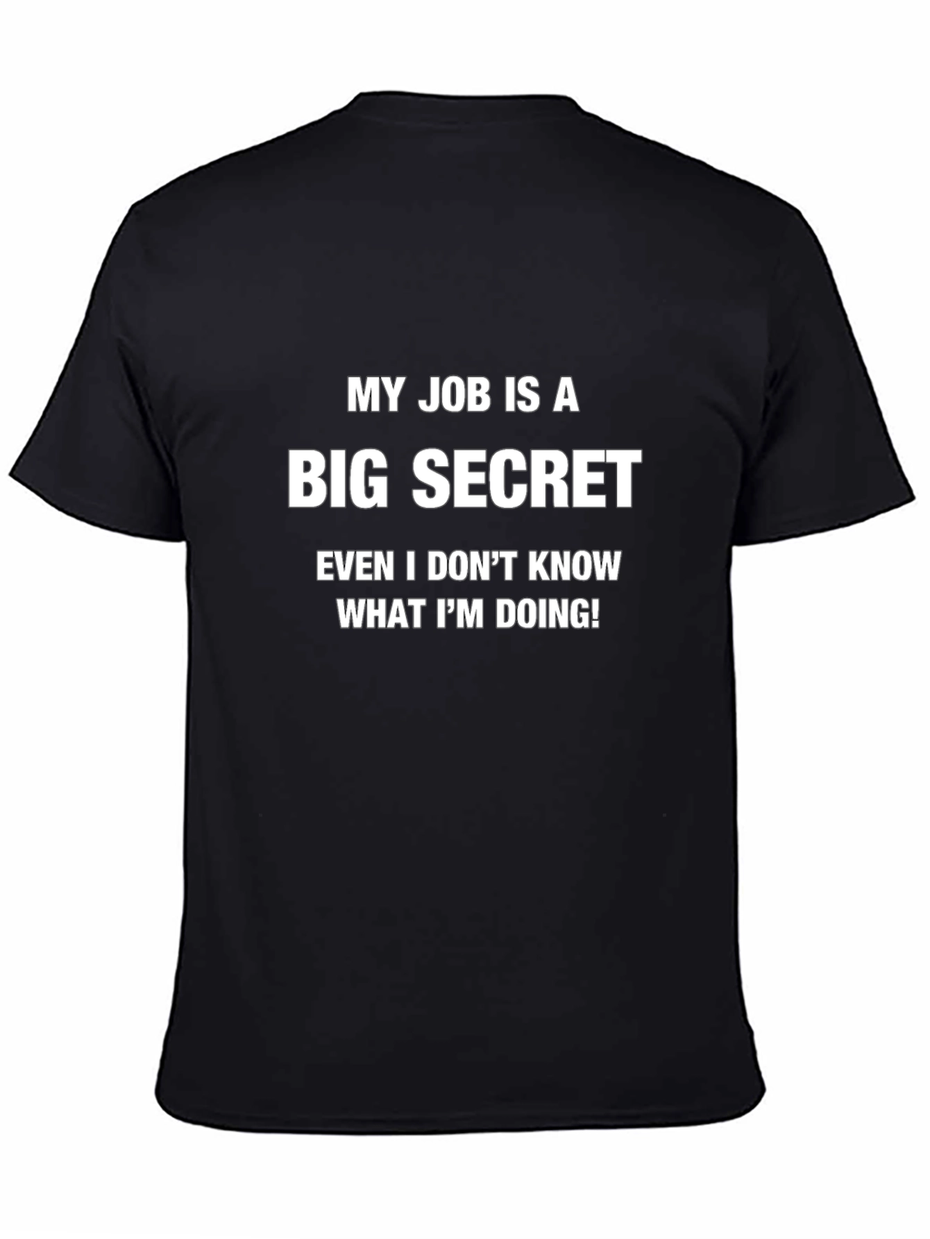Humorous Big Secret Graphic Tee