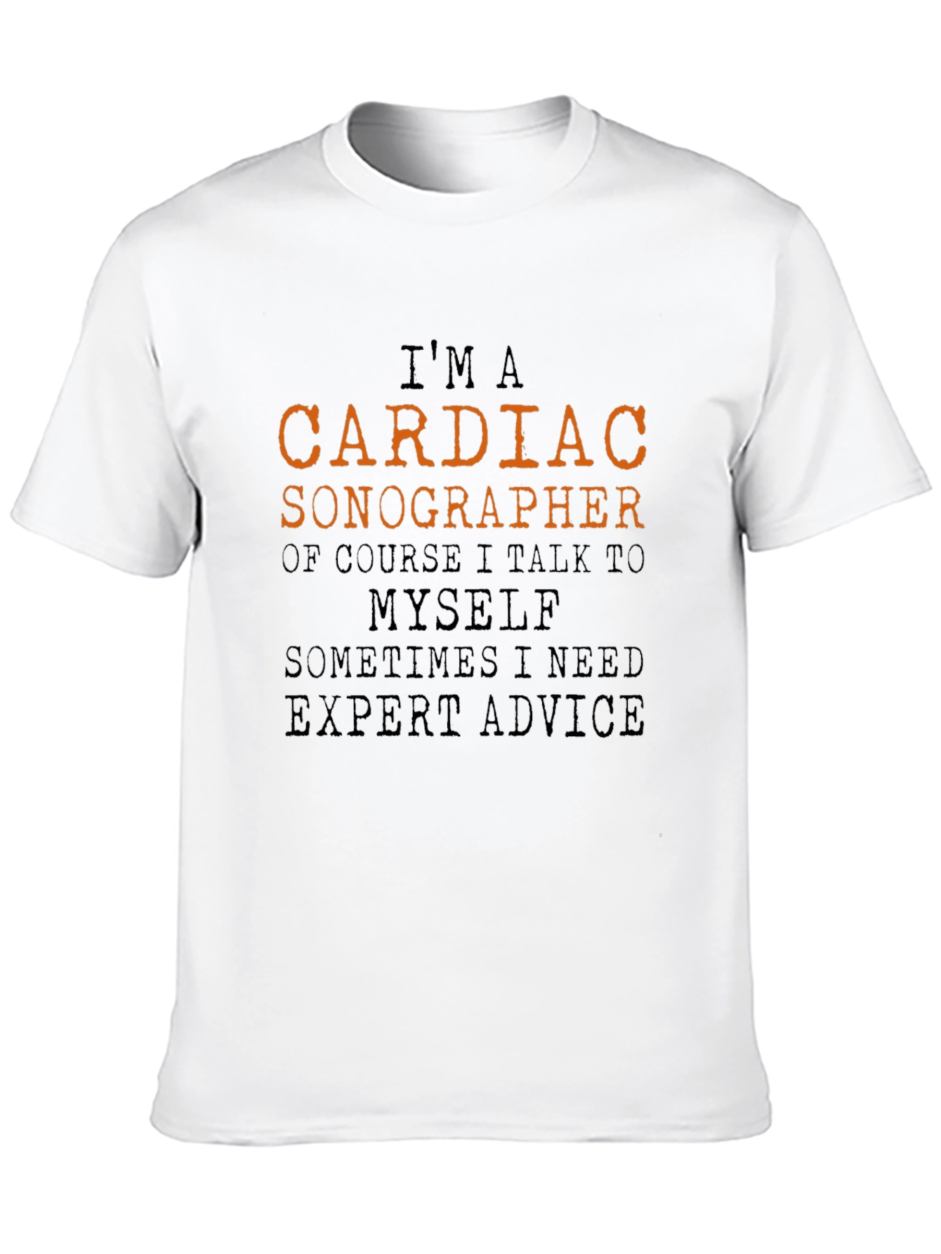 Cardiac Sonographer T-Shirt - Expert Advice Tee