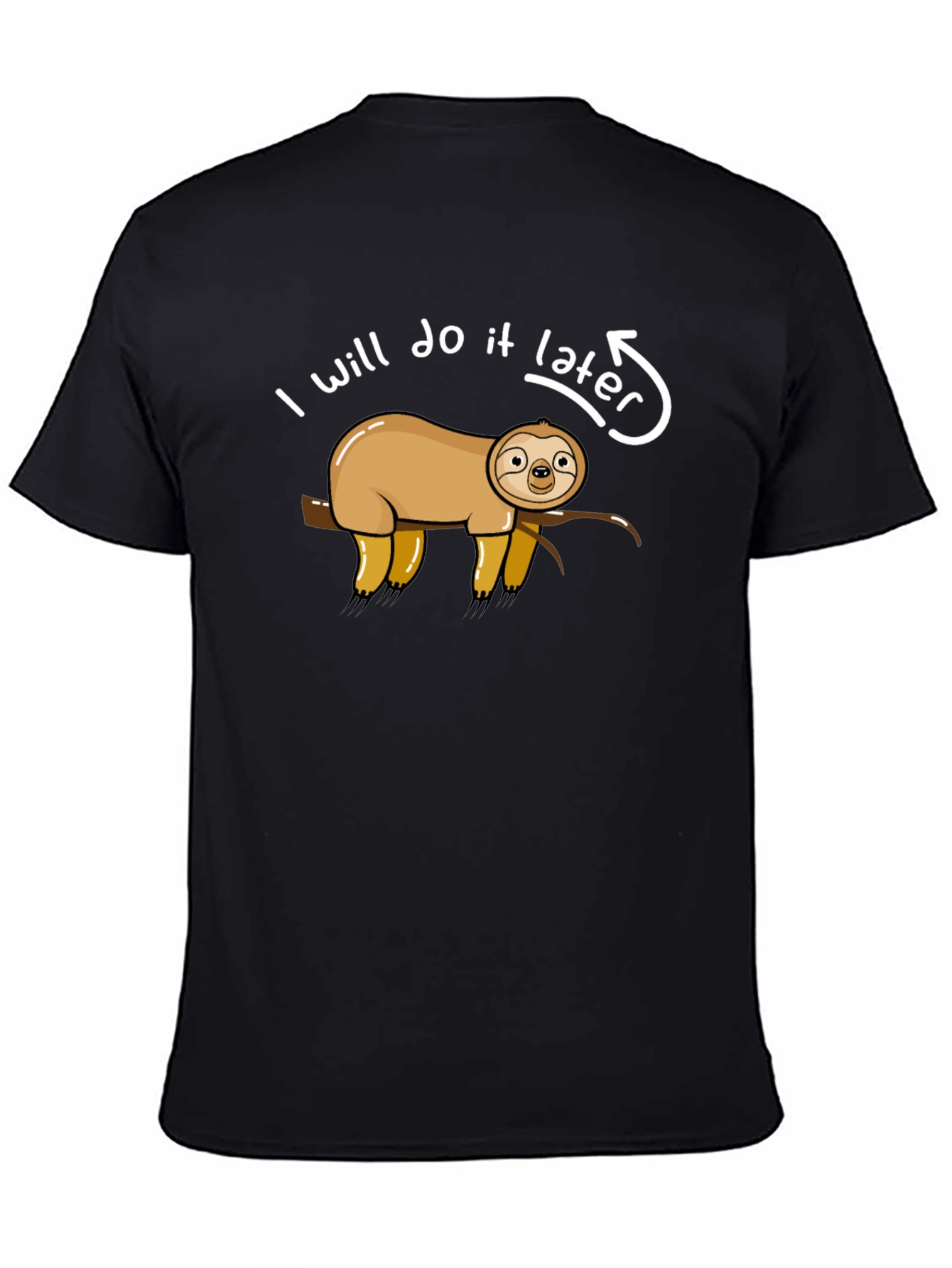 Funny Sloth Ill Do It Later Graphic T-Shirt